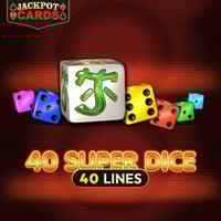 40 Super Dice
